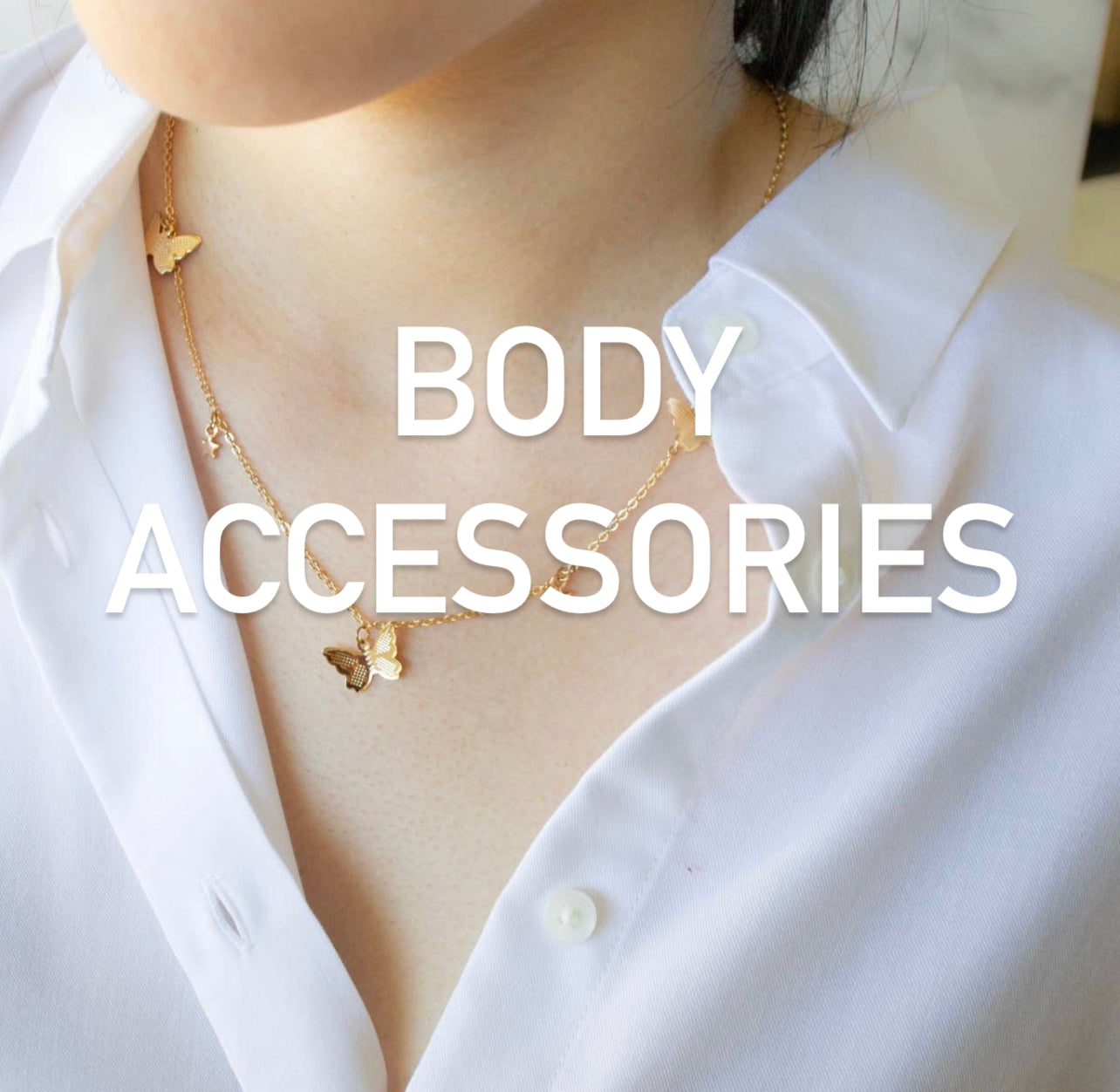 Body Accessories